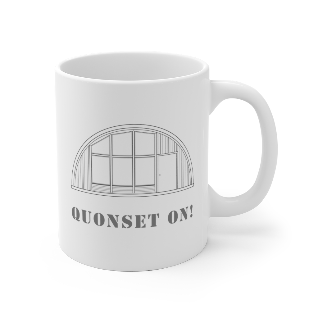 Quonset On! Two-sided Black & White Ceramic Mug - Clever Moderns